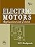 Electric Motors: Applications and Control