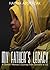 My Father's Legacy by Halima Abdirazak