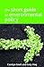 The Short Guide to Environmental Policy (Short Guides)