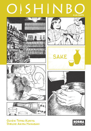 Portada de Oishinbo: A la carte 2: Sake, de Tetsu Kariya