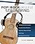 Pop and Rock Ukulele: Strum...