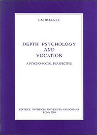 Depth Psychology And Vocation: A Psyco-Social Perspective (Paperback)