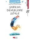 Şarkını Denizlere Söyle