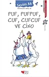 Puf, Pufpuf, Cuf, Cufcuf ve Cino