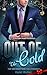 Out of The Cold (Billionair...