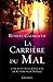 La Carrière du Mal by Robert Galbraith
