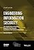 Engineering Information Security: The Application of Systems Engineering Concepts to Achieve Information Assurance (IEEE Press Series on Information and Communication Networks Security)