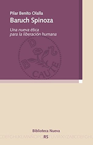 Baruch Spinoza: una nueva ética para la liberación humana (Kindle Edition)
