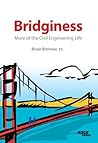 Bridginess: More of the Civil Engineering Life Bridginess: More of the Civil Engineering Life