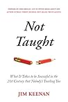 Not Taught: What ...