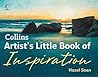 Book cover for Collins Artist’s Little Book of Inspiration