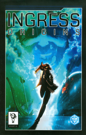 Ingress: Origins