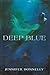 Deep Blue (Waterfire Saga, #1)