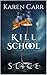 Kill School: Slice