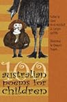 100 Australian Poems for Children 100 Australian Poems for Children
