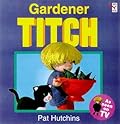 Gardener Titch