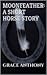 Moonfeather (Short Horse Stories #1)