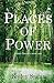 Places of Power by Kailey Saenz