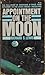 Appointment On The Moon; The Full Story Of Americans In Space, From Explorer I To The Lunar Landing And Beyond