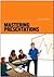 Mastering Presentations