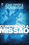 Cumprindo a Missã...