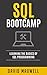 SQL: Bootcamp - Learn the B...