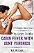 Cabin Fever With Aunt Veronica: A Forbidden Taboo Cheating Housewife Story (My Uncle's Fit Wife Book 1)