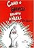Como o Grinch roubou o Natal by Dr. Seuss