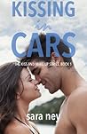 Kissing in Cars by Sara Ney