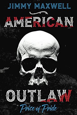 American Outlaw: Price of Pride (Kindle Edition)