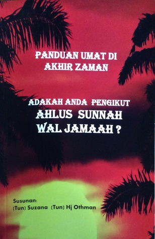 Adakah Anda Pengikut Ahlus Sunnah Wal Jamaah?