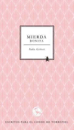 Mierda bonita (Paperback)