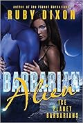 Barbarian Alien (Ice Planet Barbarians, #2)