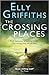 The Crossing Places (Ruth Galloway, #1)
