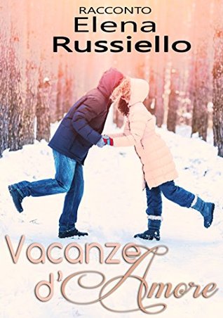 Vacanze d'amore (Italian Edition)