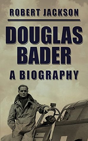 Douglas Bader (Kindle Edition)