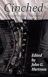 Cinched by John G. Hartness