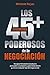 Los 45 Segundos más Poderosos de la Negociación: Una guía no convencional para persuadir a cualquiera, ganar más dinero y cerrar cualquier tipo de negociación (Spanish Edition)