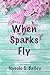 When Sparks Fly (Sexy Secrets Book 2)