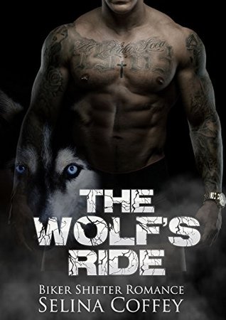 The Wolf's Ride (Kindle Edition)