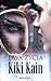 Dwa życia Kiki Kain