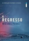 O Regresso by Michael Punke