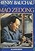 Essai sur la vie de Mao Zedong