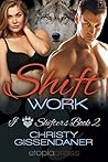 Shift Work by Christy Gissendaner