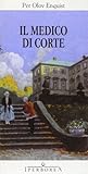 Il medico di corte
