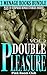 Double Pleasure Vol. 2