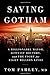Saving Gotham: A Billionair...
