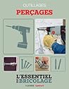 Techniques de base - Outillages : perçages