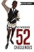 52 Weeks 52 Challenges by Alex James