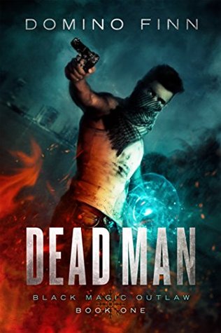 Dead Man (Black Magic Outlaw, #1)